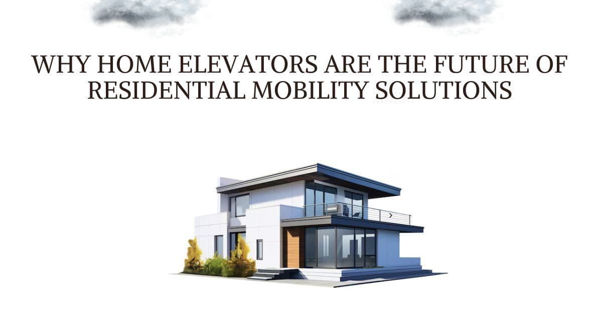 home elevators mobility solutions home elevators mobility solutions